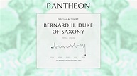 Bernard II, Duke of Saxony Biography - Duke of Saxony | Pantheon