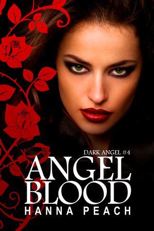 Book Passion For Life Review Angelblood Dark Angel 4 By Hanna