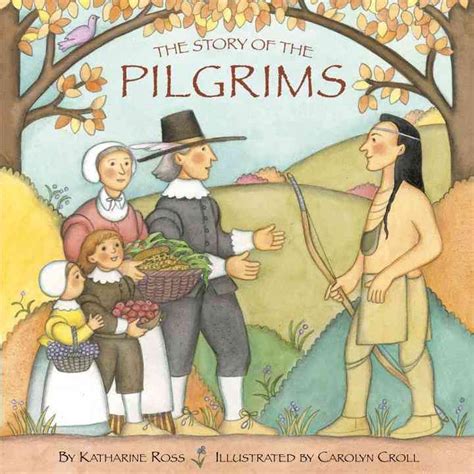 The Story Of The Pilgrims By Katharine K Ross Paperback Buy Online At The Nile