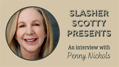 Penny Nichols Interview Youtube