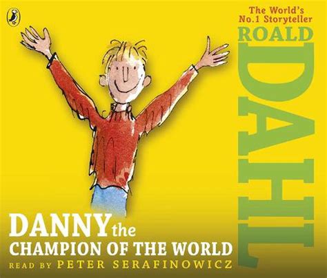 Danny The Champion Of The World By Roald Dahl Compact Disc 9780141349107 Buy Online At The Nile