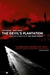 The Devil's Plantation (2013) — The Movie Database (TMDB)