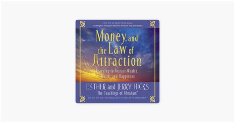 ‎money And The Law Of Attraction Learning To Attract Wealth Health