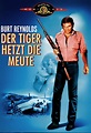 Der Tiger hetzt die Meute: DVD oder Blu-ray leihen - VIDEOBUSTER.de