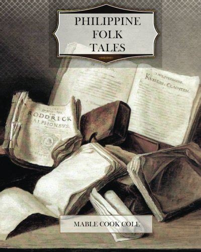 Philippine Folk Tales By Mable Cook Cole Goodreads