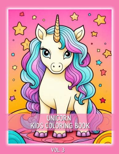 Cute Kawaii Unicorn Coloring Pages For Kids Ages 4 8 Vol 3 By Losh