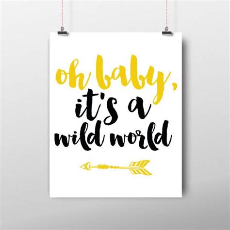 Oh Baby Its A Wild World Poster Printable Wall Art By Mypapermill