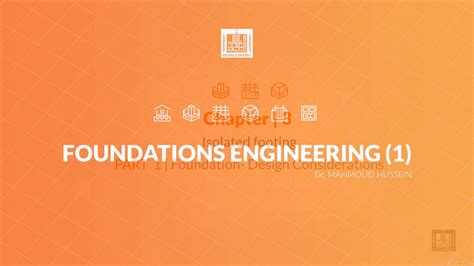 Foundations Engineering 1 C3 L1 Foundation Design Considerations