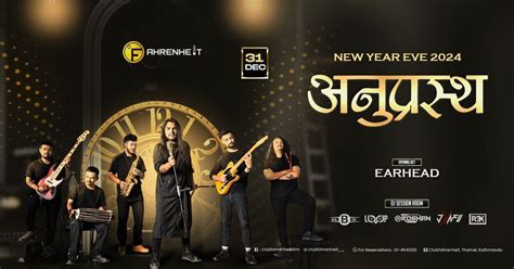 New Years Eve Bash With Anuprastha Live At Club Fahrenheit Club Fahrenheit Kathmandu 31