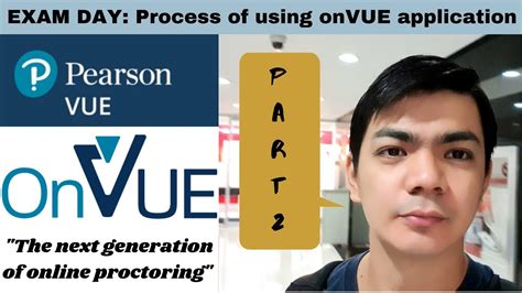 Exam Day Process Of Using Onvue App Pearsonvue Online Exam