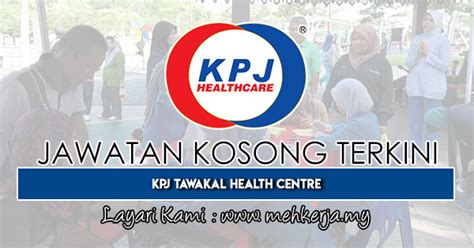 With an internationally renowned orthopaedic centre of excellence, kpj tawakkal specialist hospital strives to provide some of the very best services, together with their advanced medical operating facilities, highly skilled consultants and warm service, across all their spec. Jawatan Kosong Terkini di KPJ Tawakal Health Centre - 7 ...