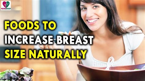 9 Foods To Increase Breast Size Naturally Fitness Tips For Women Youtube