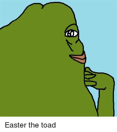 Easter The Toad Pepe Meme On Meme