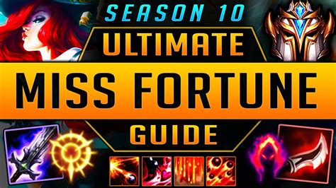 Miss Fortune Guide Season 10 2020 Ultimate Guide Best Runes Items
