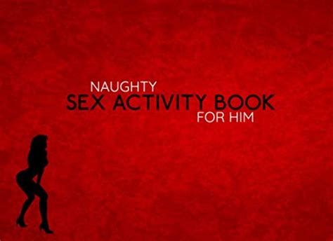 Naughty Sex Activity Book For Him Kinky Sex Valentines Day T For Him Sex Coupons For