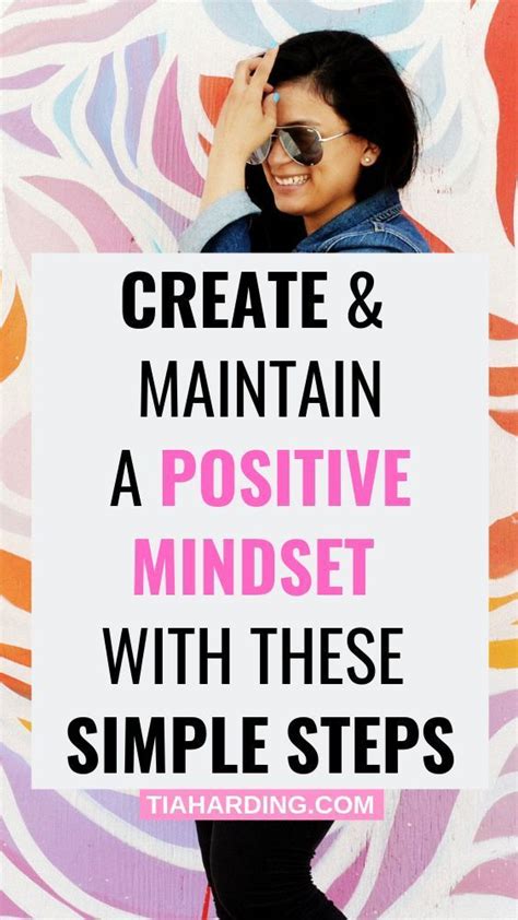 22 Ways To Create And Maintain A Positive Mindset Th Positive