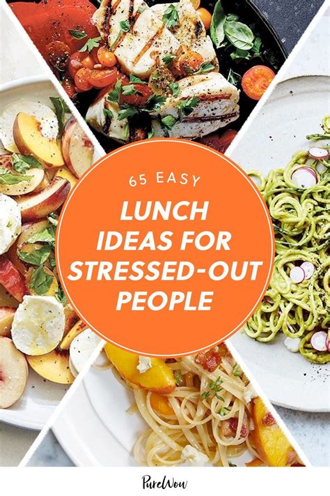 75 Easy Lunch Ideas For Stressed Out People Healthy Lunches For Work