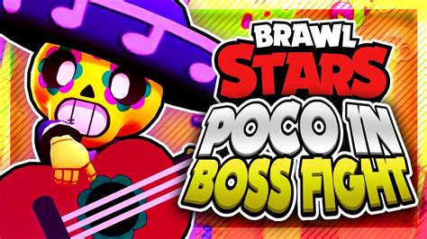 Join forces with two teammates and take down this monster. Is POCO a Good Boss in Boss Fight?! - Brawl Stars Gameplay ...