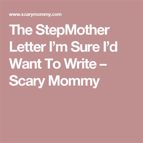 The Stepmother Letter I M Sure I D Want To Write Step Mother Narcissistic Stepmother Lettering