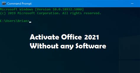 Activate Office 2021 Without Product Key Using Cmd File