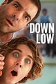 Download Down Low 2023 in High Quality, 720p, 1080p, With IMDB Info