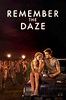 Remember the Daze (2007) - Jess Manafort | Synopsis, Characteristics ...