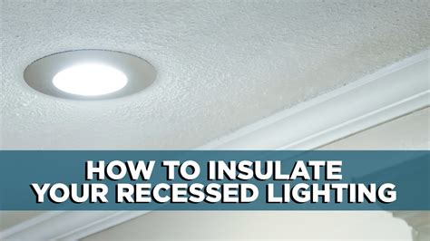 The Best Insulation For Recessed Lighting Ep 86 Youtube