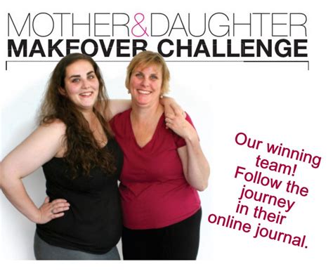 Mother And Daughter Makeover Challenge Health And Life Magazine