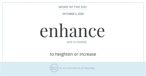 Word Of The Day Enhance Merriam Webster