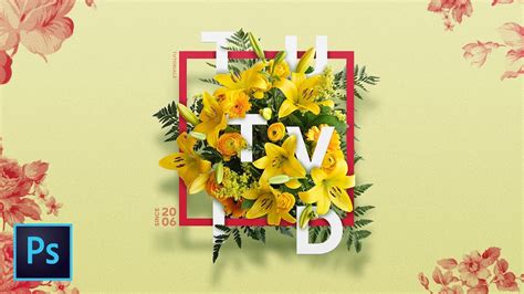 Create A Floral Typography Text Effect In Photoshop Cc Youtube