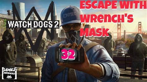 Watch Dogs 2 Campaign Retrieve Wrenchs Mask Strategy Guide 32 Xbox