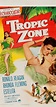 Tropic Zone (1953) - IMDb