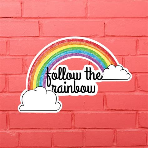 Follow The Rainbow Laminated Vinyl Sticker The Stickeria Etsy