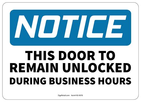 Osha Notice Safety Sign This Door Unlocked During Business Hours 10x14 Ebay