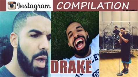 Drake Instagram Videos Compilation Youtube