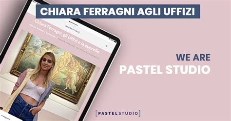 Chiara Ferragni Visita Gli Uffizi Ed Esplode La Polemica Pastel Studio
