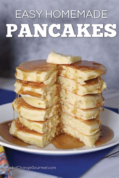 Easy Homemade Pancake Recipe Pocket Change Gourmet