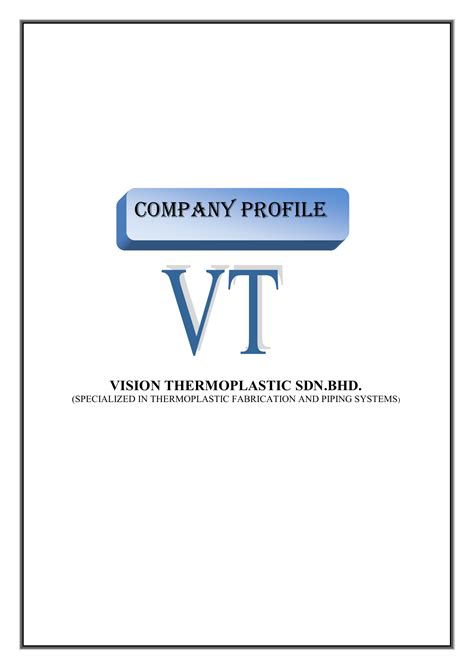 Let's maximize your exposure, increase your enquiries and generate more revenue, all on yet more ways to furnish your prospects with your strongest material. company profile - Vision Thermoplastic Sdn. Bhd. | Manualzz