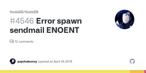 Error Spawn Sendmail Enoent · Issue 4546 · Nodebbnodebb · Github