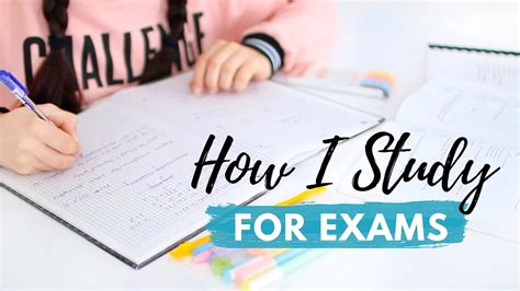 How I Study For Exams Study Plan Revision Methods And Exam Tips Youtube