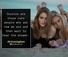 25 Inspiring Cousin Quotes to Make You Feel Grateful - SayingImages.com