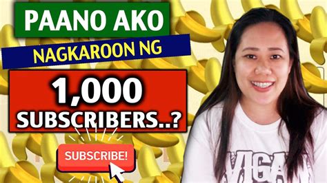 Paano Magkaroon Ng 1000 Subscriber Sa Youtube 2020 Youtube