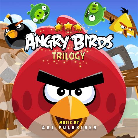 Ari Pulkkinen Angry Birds Trilogy Theme From Angry Birds Trilogy