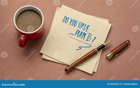 Do You Have Plan B Stock Image Image Of Napkin Note 250766719