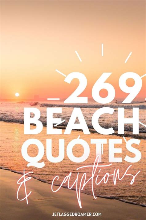 200 Beach Quotes And Beach Captions For Instagram Beach Quotes