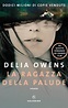 La ragazza della palude, Delia Owens | Solferino Libri