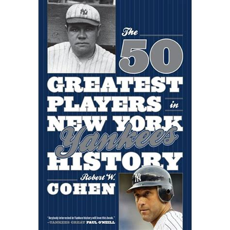 The 50 Greatest Players In New York Yankees History Paperback