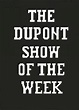 Image gallery for The DuPont Show of the Week (TV Series) - FilmAffinity