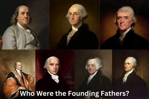 Who Were The Founding Fathers Have Fun With History