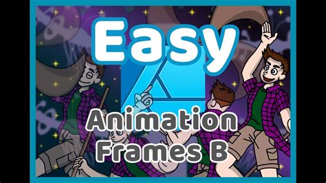 5 Easy Animation Frames B Youtube